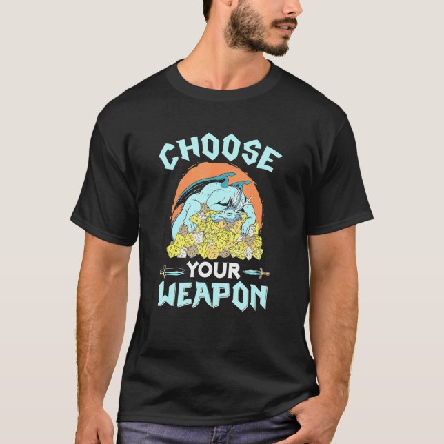 Camiseta Elija su arma Dice Rpg Papel de la pluma Roleplay  (Anverso)