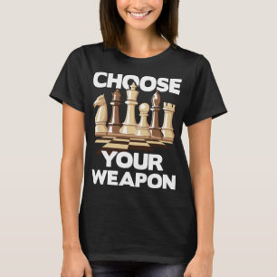 Camiseta Elija su arma graciosa jugador Chiste Club de ajed