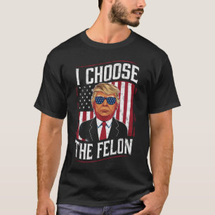 Camiseta Elijo al delincuente divertido Trump Elección EEUU