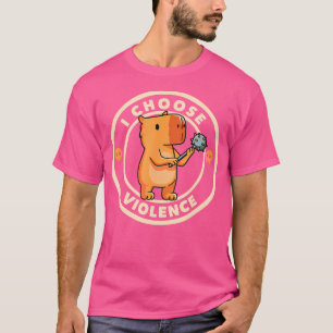 Camiseta Elijo la Violencia Capybara Divertido