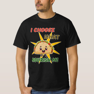 Camiseta Elijo Lo Que Me Nutre