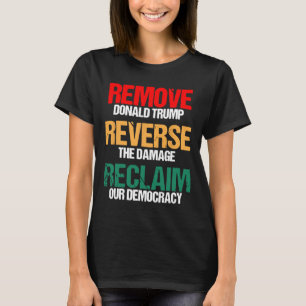 Camiseta Eliminar a Trump De Revertir El Daño Que Recupera 