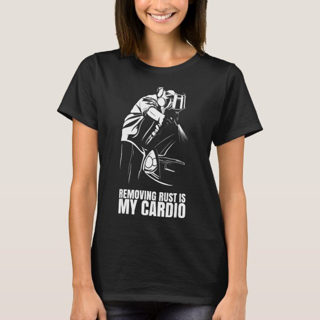 Camiseta Eliminar el óxido es mi cardio para el protector a (Anverso)