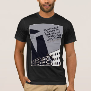 Camiseta Elimine el crimen en los tugurios
