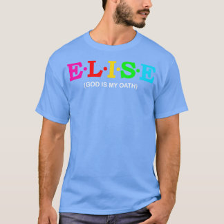 Camiseta Elise Dios es mi juramento