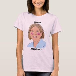 Camiseta ¿Elizabeth Warren - nativo americano?