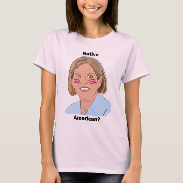 Camiseta ¿Elizabeth Warren - nativo americano? (Anverso)