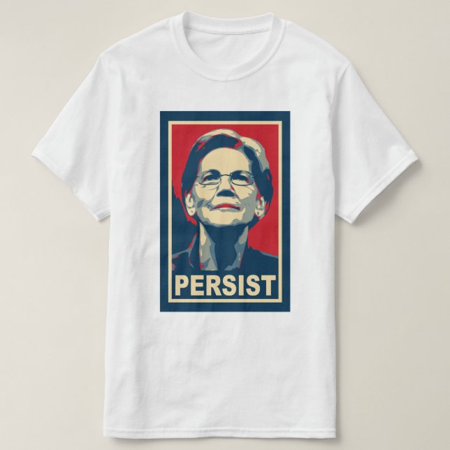 Camiseta Elizabeth Warren Persist (Diseño del anverso)