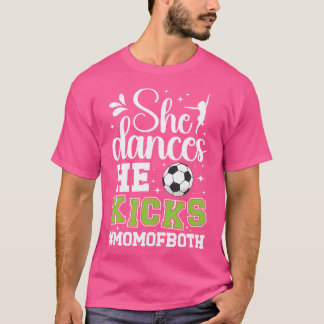Camiseta Ella Baila Que Le Da A Mamá Tanto Baile Como Fútbo