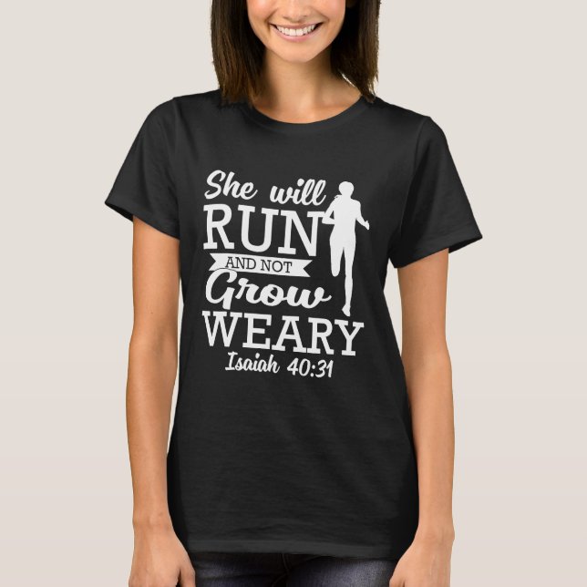 Camiseta Ella Correrá Y No Crecerá Harta Isaiah 4031 (Anverso)