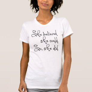Camiseta Ella Creía Que Podía Así Que Lo Hizo