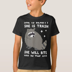 Camiseta Ella Es Belleza Ella Es Basura Te Mordirá En Ra