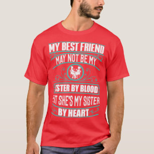 Camiseta Ella Es Mi Hermana Sangre Del Corazón