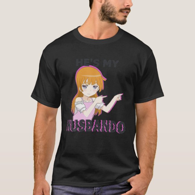 Camiseta Ella es mi Waifu Es mi pareja Husbando Anime Manga (Anverso)