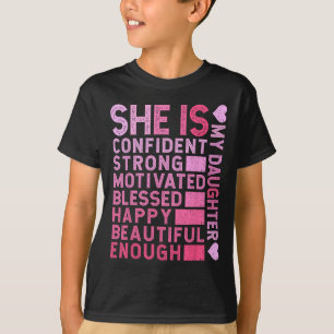 Camiseta Ella Es Segura Fuerte Motivada Feliz Mi Hija