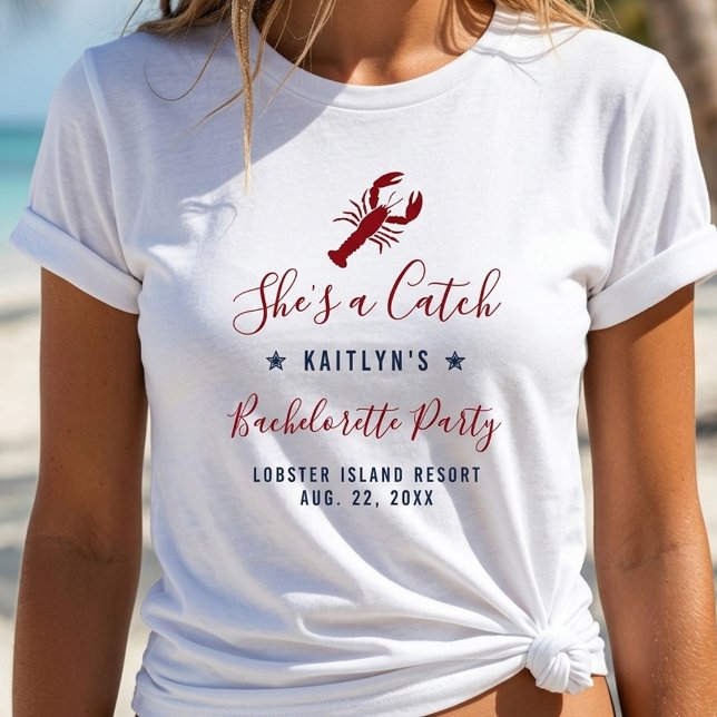 Camiseta Ella es una captura Fiesta de soltera costera (Subido por el creador)