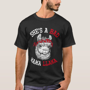 Camiseta Ella es una mala mamá que llama fuerte maternidad