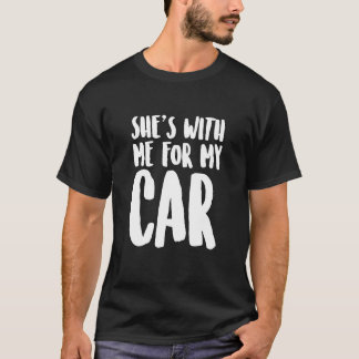 Camiseta Ella Está Conmigo Por Mi Auto Carsotal Basics fami