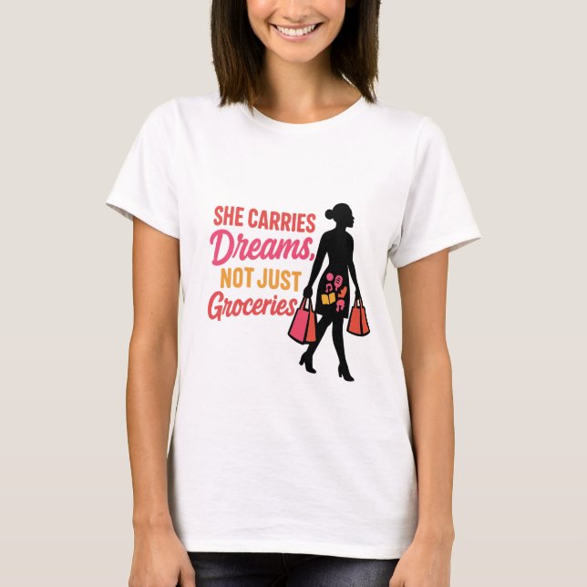 Camiseta Ella lleva sueños - Inspirador para las mujeres (Anverso)
