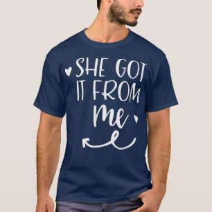 Camiseta Ella Lo Consiguió De Mi Madre Hija Matando A Shir