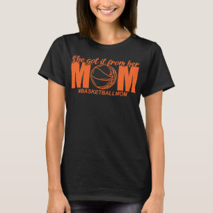 Camiseta Ella Lo Consiguió De Su Madre Baloncesto 