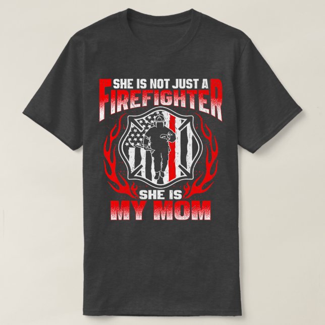Camiseta Ella No Es Solo Una Bombera, Es Mi Madre Madre (Diseño del anverso)
