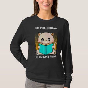 Camiseta Ella No Hace Nada Que Simplemente Lee Libros Gatos