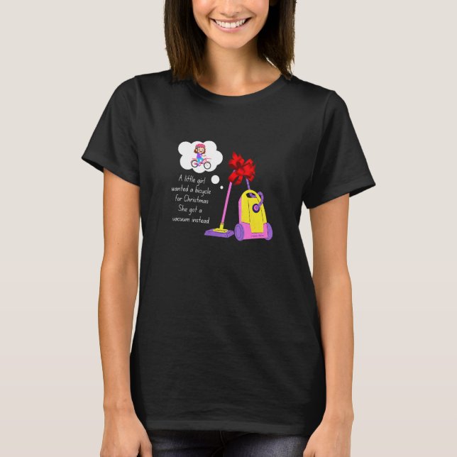 Camiseta Ella obtuvo un vacío en lugar de limpieza de casa (Anverso)