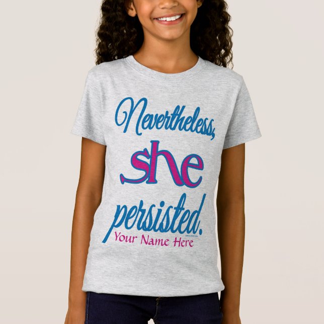 Camiseta Ella Persistió con Tu Nombre (Anverso)
