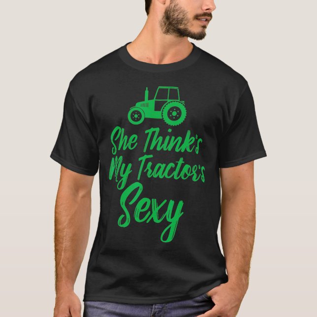 Camiseta Ella Piensa En Mis Tractores Sexy Graciosa Agricul (Anverso)