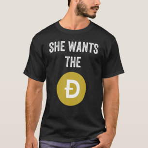 Camiseta Ella quiere que el meme de Dogecoin Dogecoin Doge 