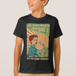 Camiseta Ella recordó quién era y el juego cambió