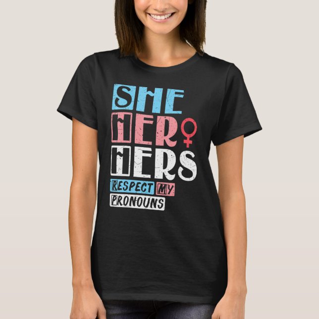 Camiseta Ella Su Respeto A Mis Pronounes (Anverso)