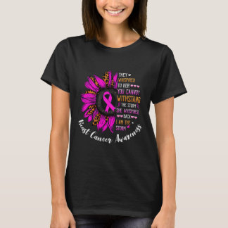 Camiseta Ella Susurró que yo soy el cáncer de mama de la to