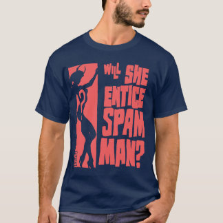 Camiseta ella tentará al HOMBRE del Spam
