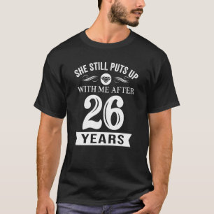 Camiseta Ella Todavía Se Pone A Mí Después De 26 Años Boda