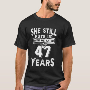 Camiseta Ella Todavía Se Pone A Mí Después De 47 Años Boda