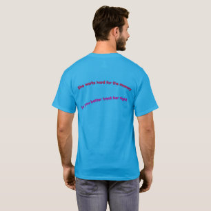 Camiseta Ella trabaja duro por dinero
