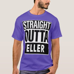 Camiseta Eller Name Straight Outta Eller