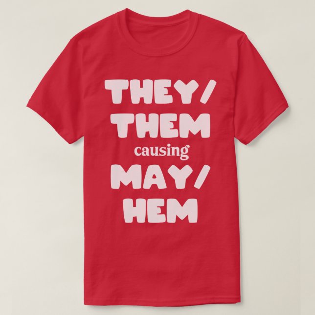 Camiseta Ellos causan gracia a MayHem (Diseño del anverso)