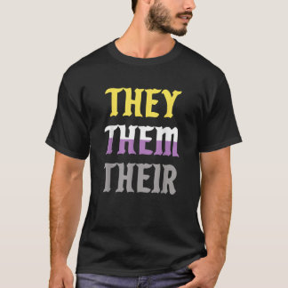Camiseta Ellos Les Pronuncian Su Orgullo LGBTQ No Binario T