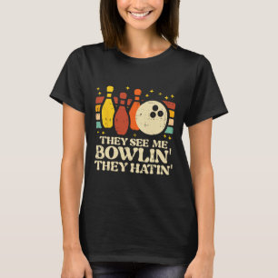 Camiseta Ellos me ven bolicheando Ellos odiando Hombre boli