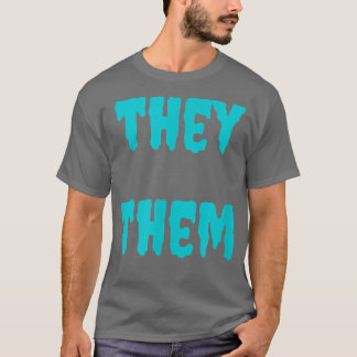 Camiseta Ellos Pronuncian El Gótico LGBTQ Turquoise Aqua Ha