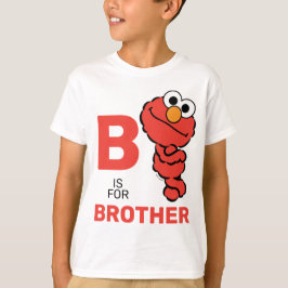 Camiseta Elmo | B es para Brother