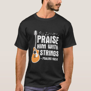 Camiseta Elogiarlo con coraje, adoración de músicos cristia