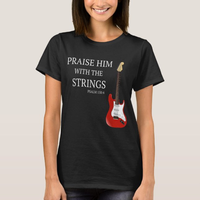 Camiseta Elogiarlo Con El Teatro De Guitarra Cristiana De C (Anverso)