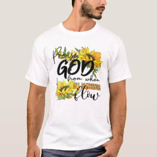 Camiseta Elogio a Dios de quién todas las bendiciones fluye