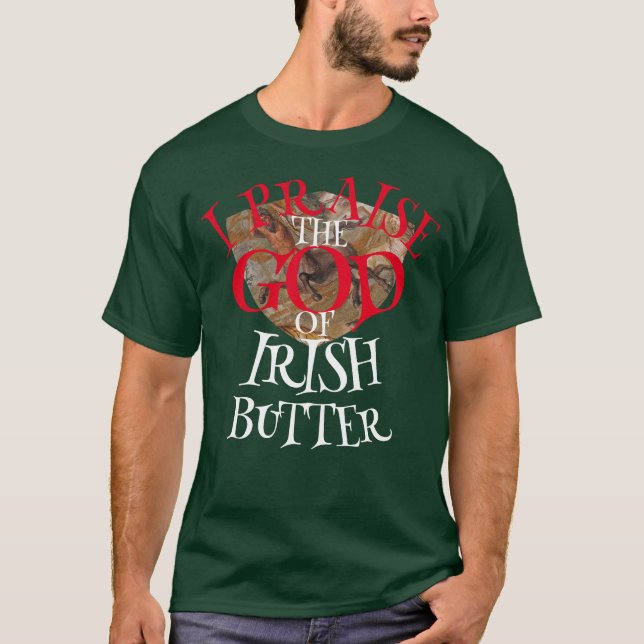 CAMISETA ELOGIO AL DIOS DE IRLANDA BUTTER (Anverso)
