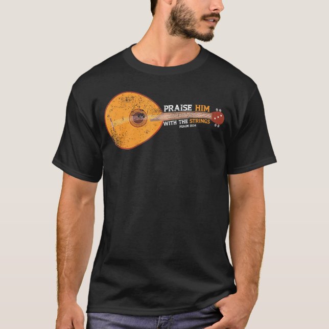 Camiseta Elogio Con El Salmo De Cadenas 1504 Mandolin (Anverso)