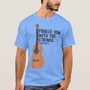 Camiseta Elogio Con Las Cadenas PSALM 1504 Bass Guita